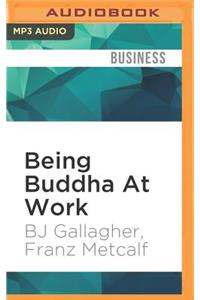 Being Buddha at Work