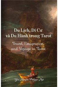 Travel, Emigration and Voyage in Tarot