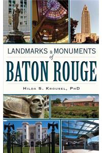 Landmarks & Monuments of Baton Rouge