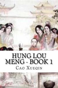 Hung Lou Meng - Book 1