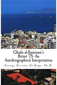 Ghada al-Samman's Beirut '75