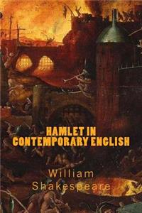 Hamlet in contemporary English