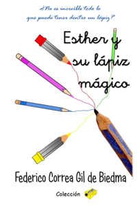 Esther y su lápiz mágico