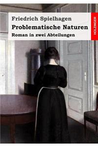 Problematische Naturen