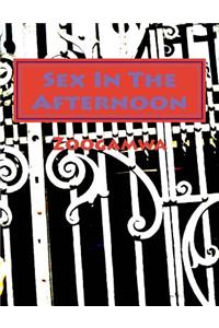 Sex In The Afternoon