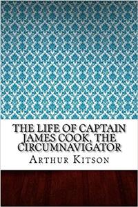 The Life of Captain James Cook, the Circumnavigator