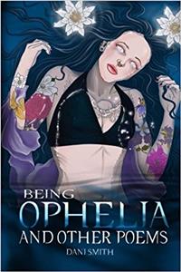 Being Ophelia
