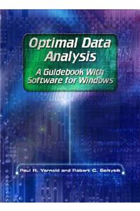Optimal Data Analysis: A Guidebook with Software for Windows