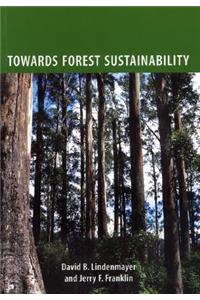 Towards Forest Sustainability