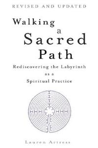 Walking A Sacred Path