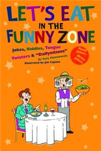 Let's Eat in the Funny Zone