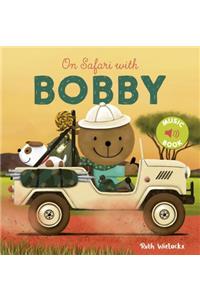 On Safari with Bobby
