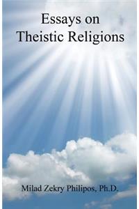 Essays on Theistic Religions