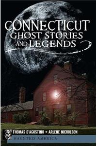 Connecticut Ghost Stories and Legends