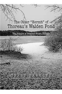 The Other “Hermit” of Thoreau’s Walden Pond