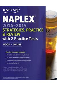 NAPLEX 2014-2015 Strategies, Practice, and Review with 2 Practice Tests