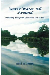 Water Water All Around