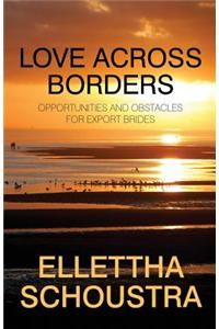 Love Across Borders: Opportunities and Obstacles for Export Brides
