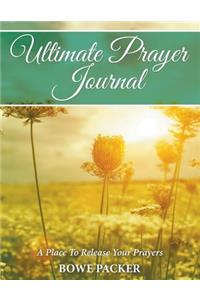 Ultimate Prayer Journal