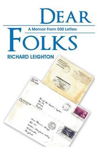 Dear Folks: A Memoir From 500 Letters