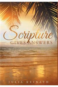 Scripture Gives Answers