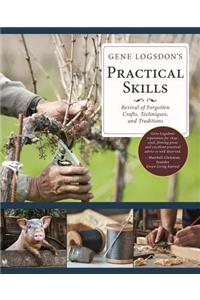 Gene Logsdon's Practical Skills