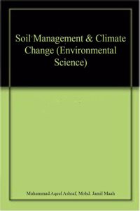 SOIL MANAGEMENT & CLIMATE CHANGE