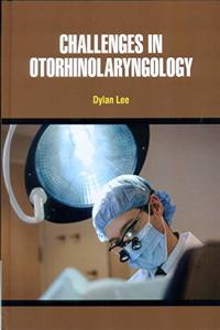 CHALLENGERS IN OTORHINOLOARYNGOLOGY (HB 2021)