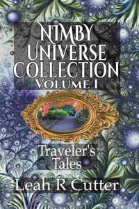 NIMBY Universe Collection Volume 1