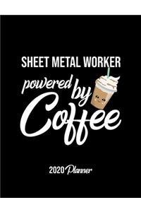 Sheet Metal Worker Powered By Coffee 2020 Planner