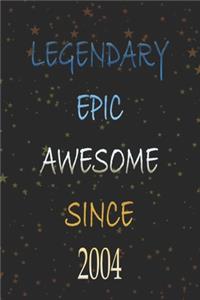 Legendary Awesome Epic since 2004