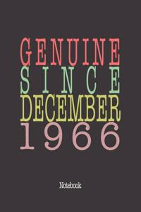 Genuine Since December 1966