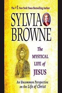 Mystical Life of Jesus Lib/E