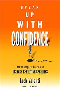Speak Up with Confidence Lib/E
