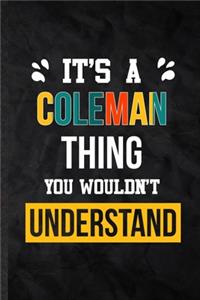 It's a Coleman Thing You Wouldn't Understand