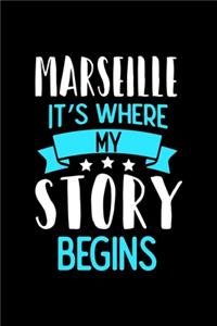 Notizbuch Marseille It's Where My Story Begins
