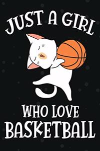Just a Girl Who Love Basketball