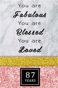 You Are Fabulous Blessed And Loved