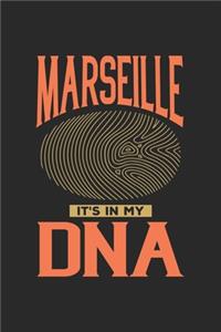 Marseille Its in my DNA