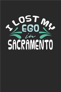 I lost my ego in Sacramento