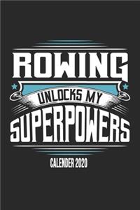 Rowing Unlocks My Superpowers Calender 2020