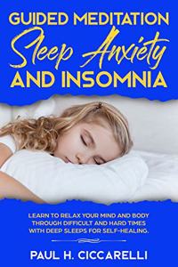 Guided Meditation, Sleep Anxiety, and Insomnia