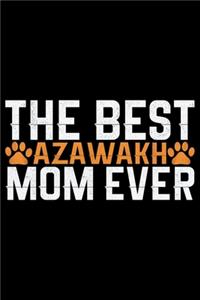 The Best Azawakh Mom Ever