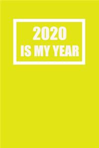 2020 Is My Year