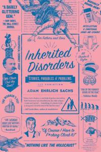 Inherited Disorders: Stories, Parables & Problems