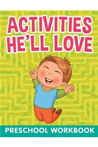 Activities He'll Love