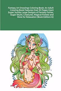 Fantasy Art Drawings Coloring Book