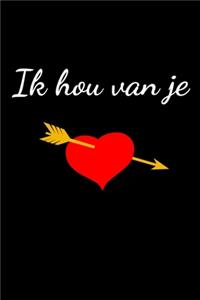 Ik hou van je