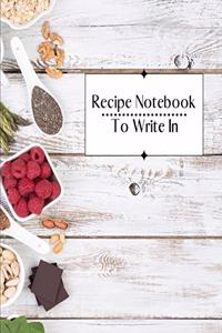 Recipe Notebook To Write In