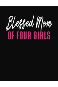 Blessed Mom Of Four Girls